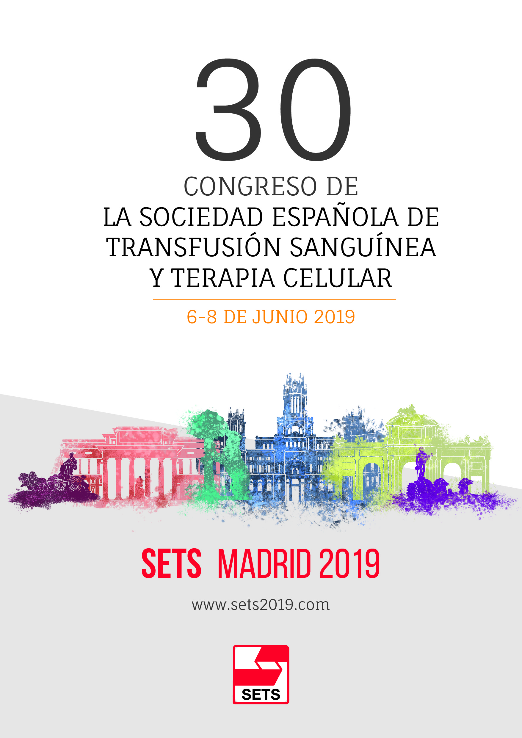 30 Congreso de la Sociedad Española de Transfusión Sanguínea y Terapia Celular